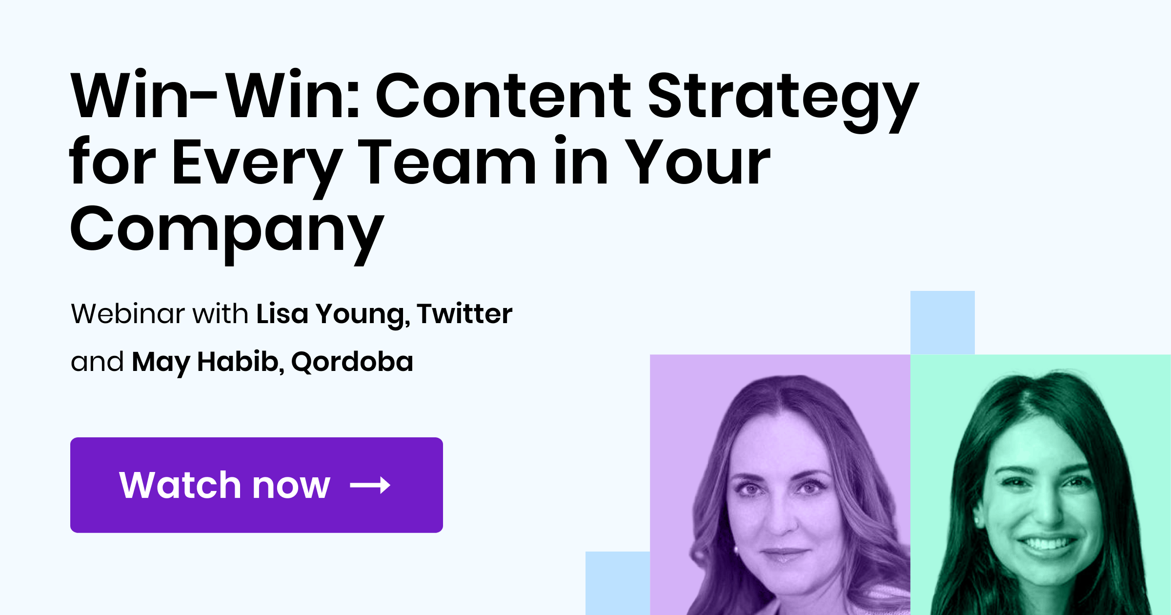 Win-Win: Content Strategy for Every Team in Your Company, webinar with Lisa Young and May Habib Win-Win: Content Strategy for Every Team in Your Company, webinar with Lisa Young and May Habib