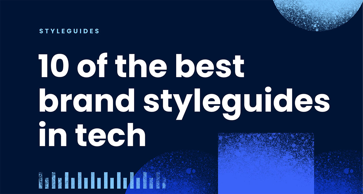 Brand Styleguides in Tech