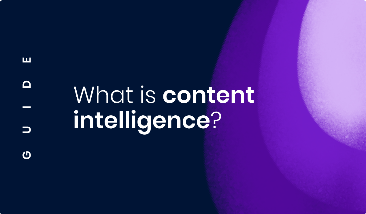 What is content intelligence?