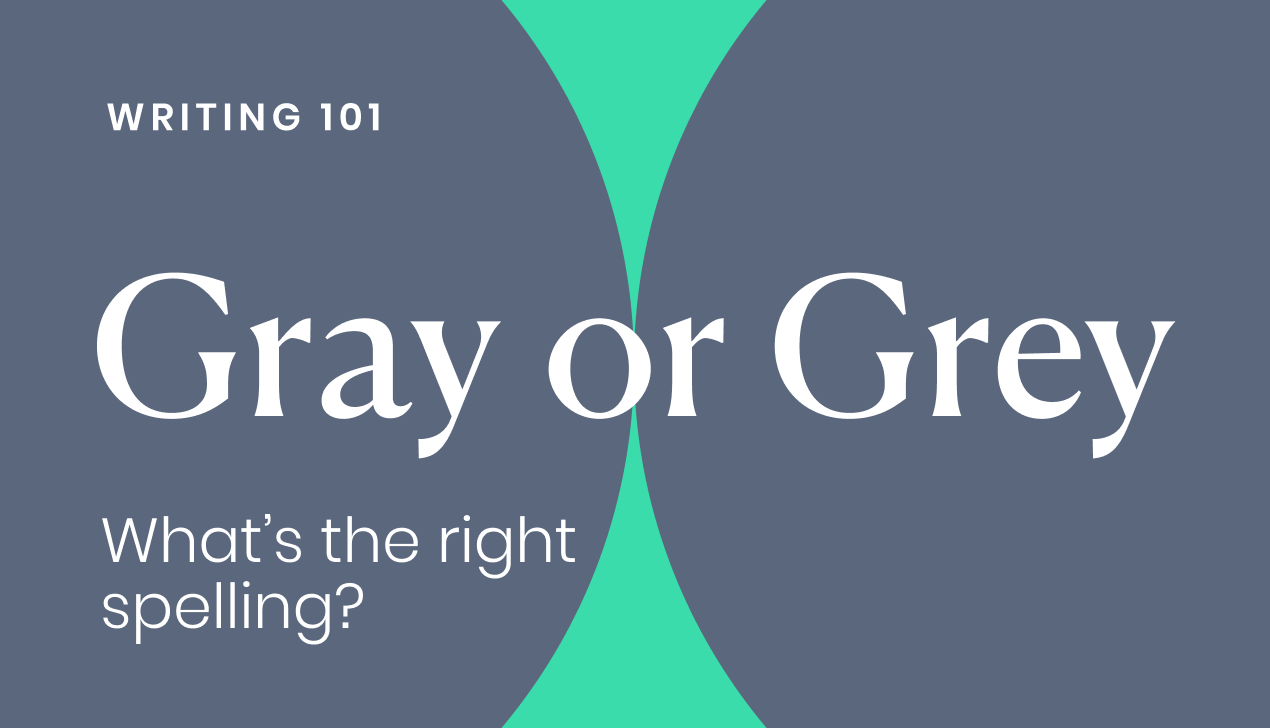 Gray or Grey