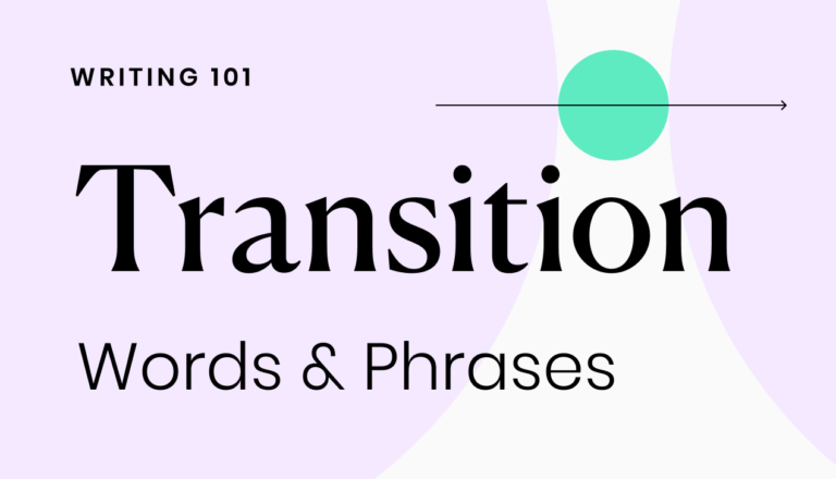 Transition Words and Phrases: Examples and Tips - Writer