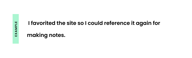 Example: I favorited the site so I could reference it again for making notes.