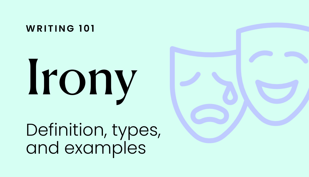 Irony: definition, types, and examples