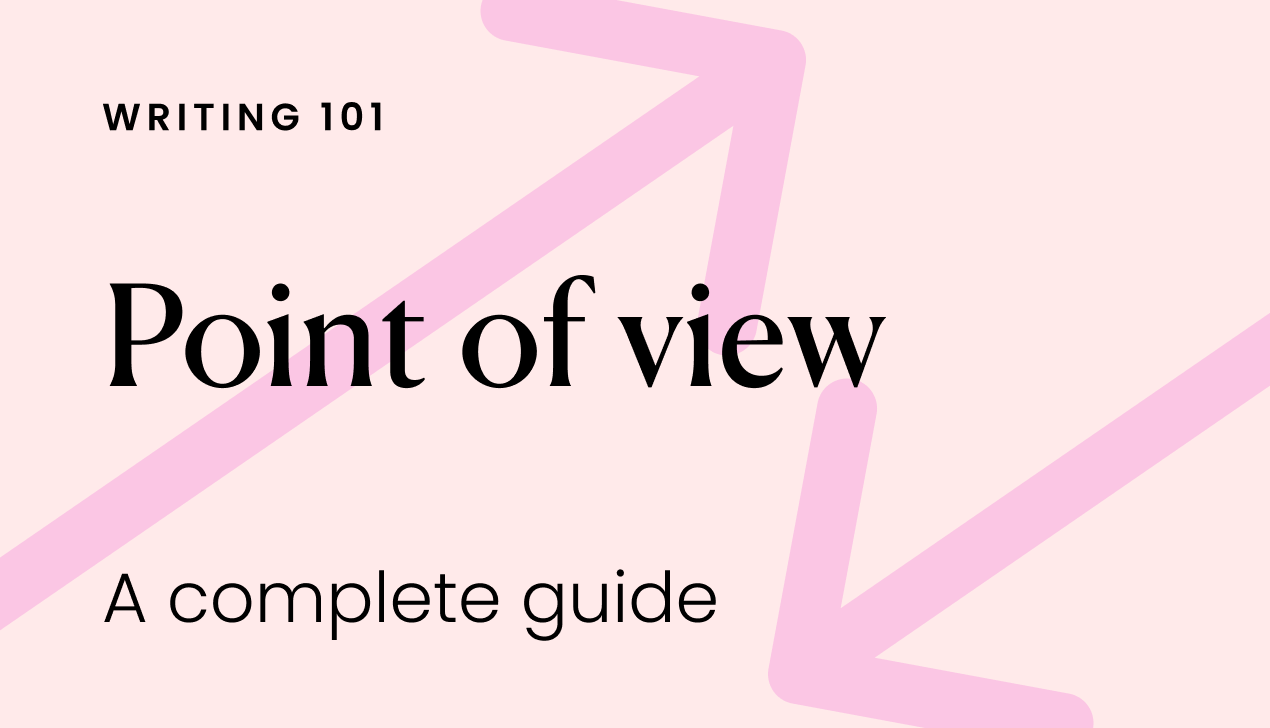 A complete guide to point of view