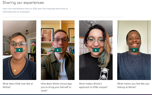 Wistia features videos of their employees responding to questions pertaining to DEI culture and efforts at Wistia. Image Source: Wistia DEI page