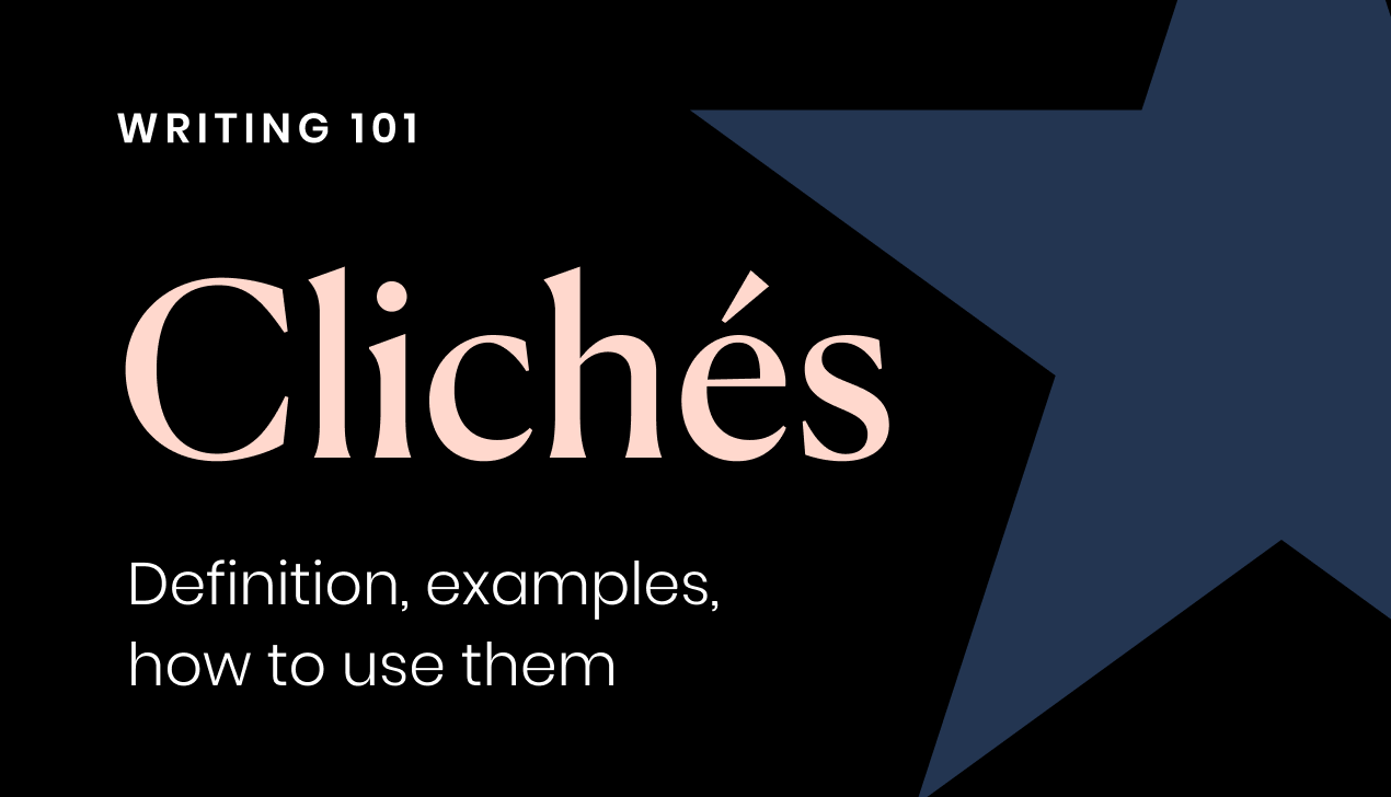 What is a cliché? Check out this list of examples.