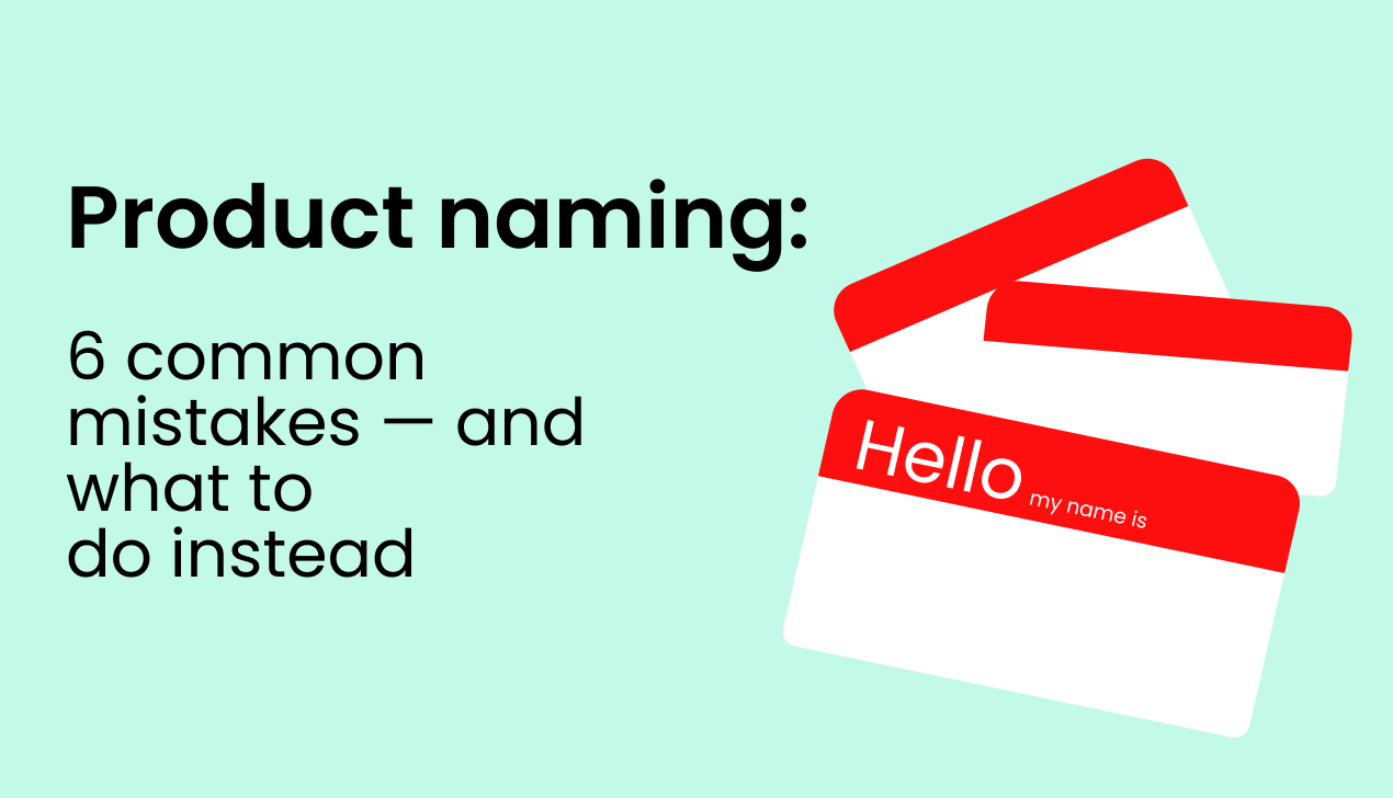 Product Naming 6 Common Mistakes To Avoid Writer