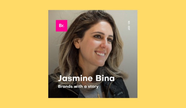 Jasmine Bina - Brands with a story