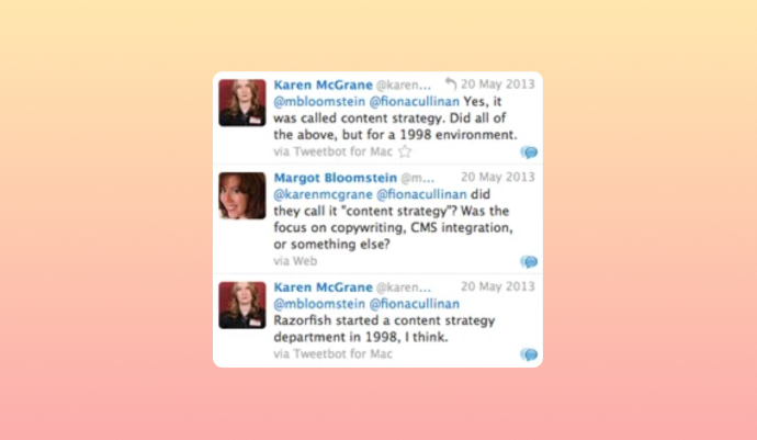 1997 Twitter conversation between content professionals Karen McGrane and Margot Bloomstein