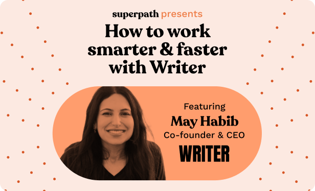 How to work smarter & faster with Writer