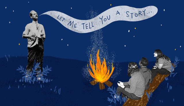 Image of a man in black and white saying "Let me tell you a story". He's standing by a campfire while three people are sitting on a log nearby and leaning in to listen.