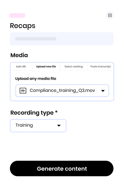 Recaps. Media: Compliance_training_Q3.mov. Recording type: Training. Generate content button.