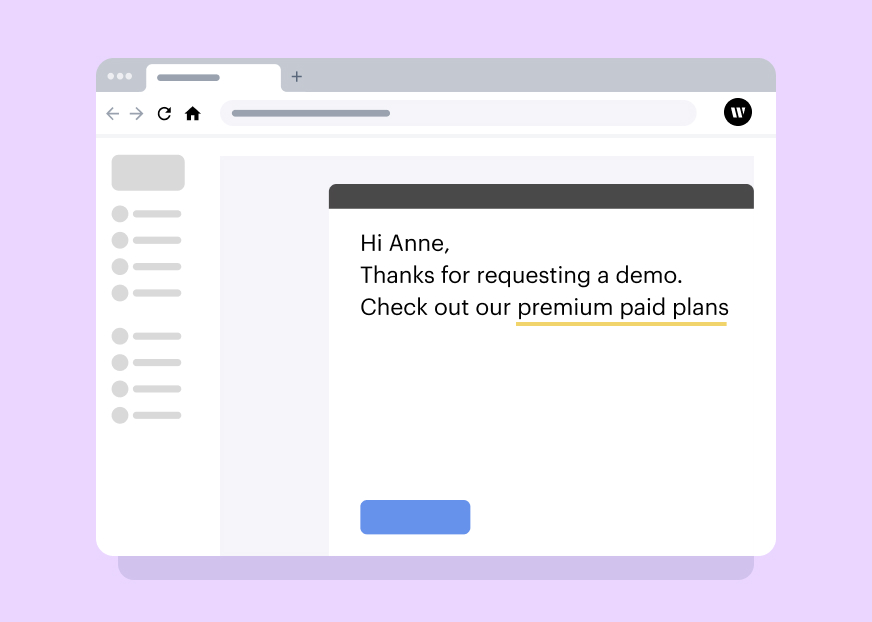 Hi Anne,
Thanks for requesting a demo. Check out our premium paid plans