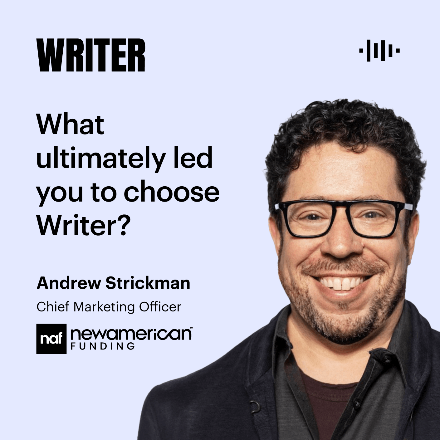 What ultimately led you to choose Writer?