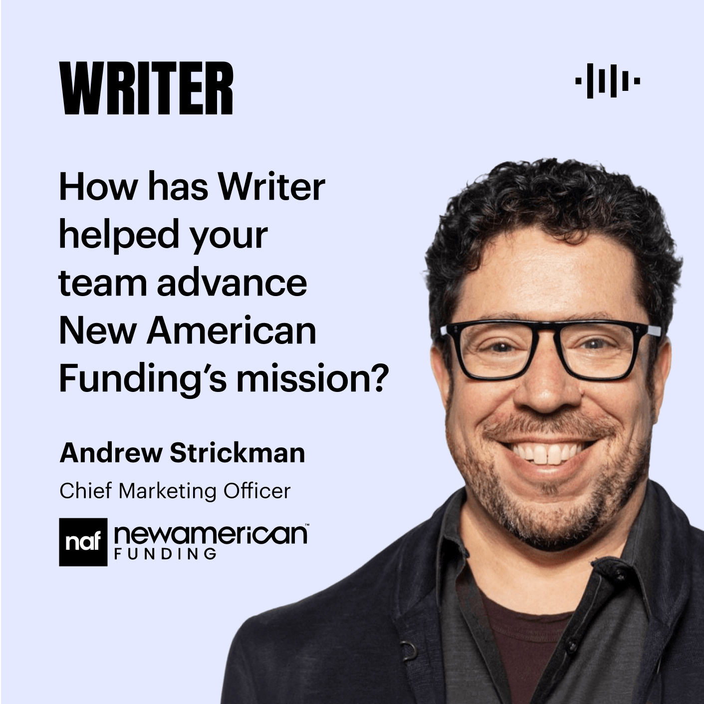 How has Writer helped your team advance New American Funding's mission?