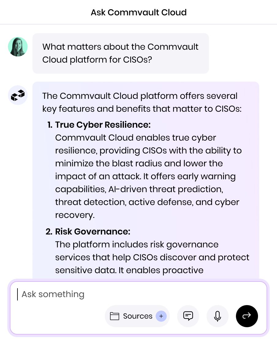 Ask Commvault Cloud chat with a question on "What matters about the Commvault Cloud platform for CISOs?"
