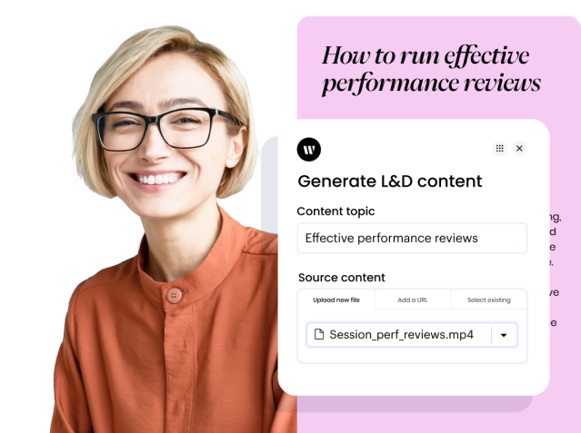 Generate L&D content. Content topic: Effective performance reviews. Source content: Session_perf_reviews.mp4. Output: How to run effective performance reviews.