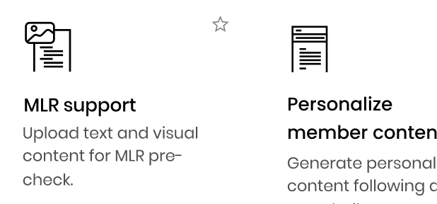 MLR support: Upload text and visual content for MLR pre-check. Personalize member content: Generate personal content following...