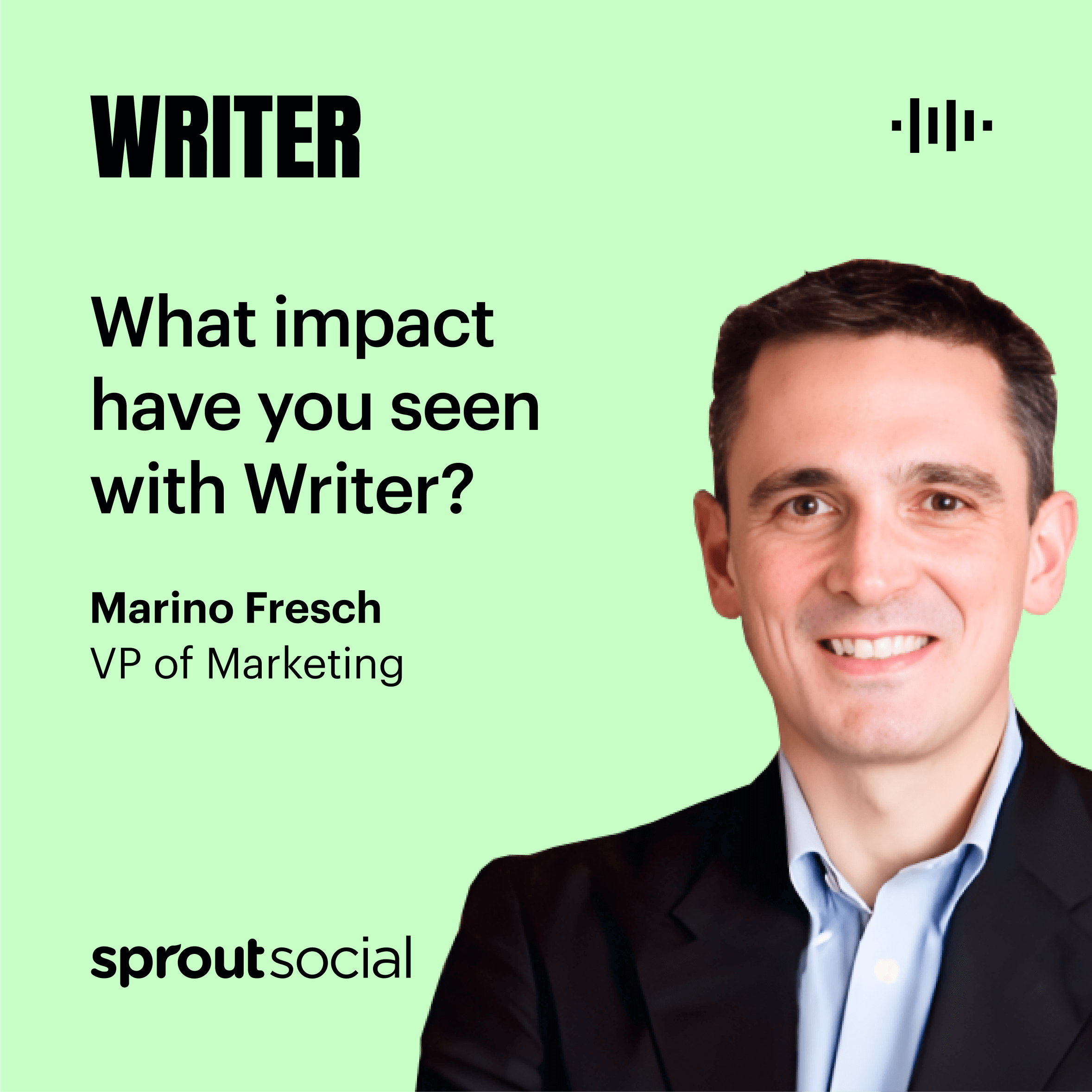 What impact have you seen with Writer?