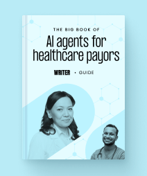 The big book of AI agents for healthcare payors