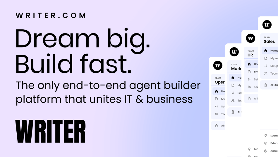 Writer - Dream big. Build fast. The only end-to-end agent builder platform that unites IT & business